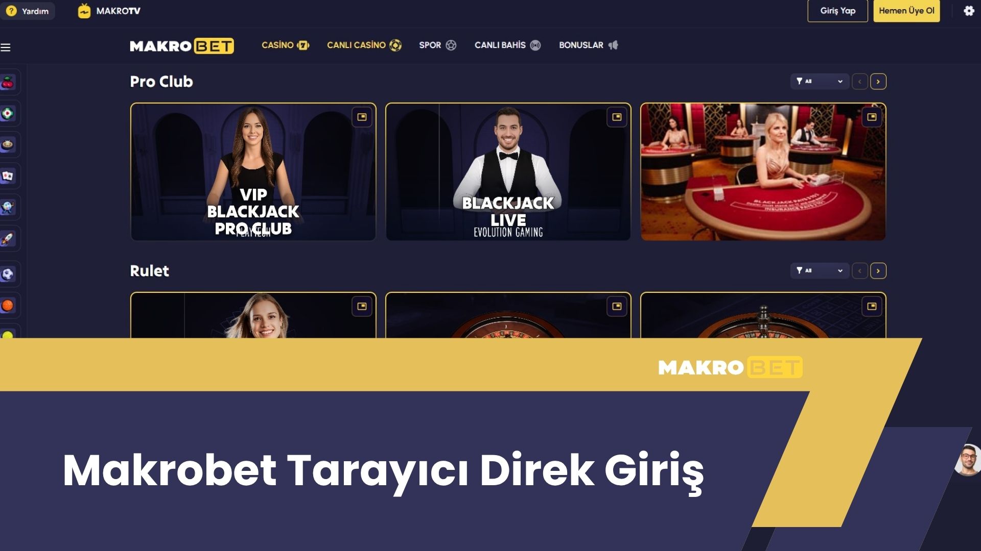Makrobet Tarayıcı Direk Giriş